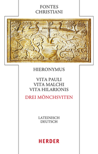 Vorderes Coverbild Vita Pauli, Vita Malchi, Vita Hilarionis - Drei Mönchsviten
