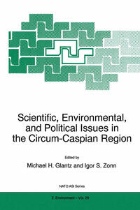 Vorderes Coverbild Scientific, Environmental, and Political Issues in the Circum-Caspian Region