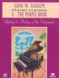 Vorderes Coverbild John W. Schaum Piano Course, C: The Purple Book