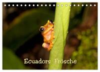 Vorderes Coverbild Ecuadors Frösche (Tischkalender 2026 DIN A5 quer), CALVENDO Monatskalender