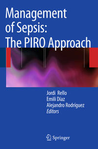 Vorderes Coverbild Management of Sepsis: the PIRO Approach