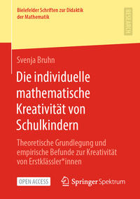 Vorderes Coverbild Die individuelle mathematische Kreativität von Schulkindern