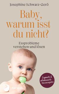 Vorderes Coverbild Baby, warum isst du nicht?