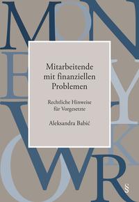 Vorderes Coverbild Mitarbeitende mit finanziellen Problemen