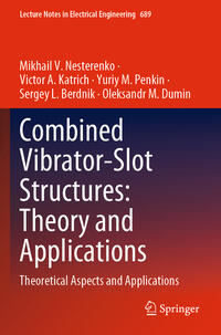 Vorderes Coverbild Combined Vibrator-Slot Structures: Theory and Applications