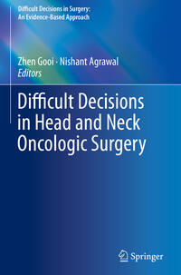 Vorderes Coverbild Difficult Decisions in Head and Neck Oncologic Surgery
