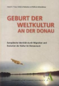 Vorderes Coverbild Geburt der Weltkultur an der Donau