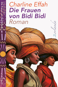 Vorderes Coverbild Die Frauen von Bidi Bidi