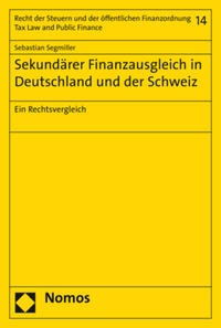 Vorderes Coverbild Sekundärer Finanzausgleich in Deutschland und der Schweiz