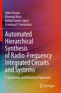 Vorderes Coverbild Automated Hierarchical Synthesis of Radio-Frequency Integrated Circuits and Systems