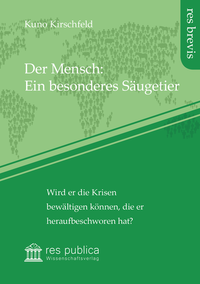 Vorderes Coverbild Der Mensch: Ein besonderes Säugetier