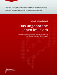 Vorderes Coverbild Das ungeborene Leben im Islam