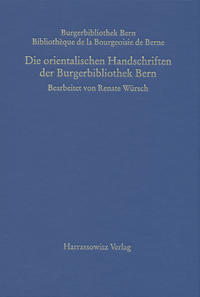 Vorderes Coverbild Die orientalischen Handschriften der Burgerbibliothek Bern