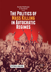 Vorderes Coverbild The Politics of Mass Killing in Autocratic Regimes