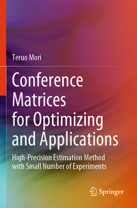 Vorderes Coverbild Conference Matrices for Optimizing and Applications