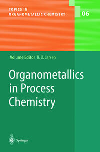 Vorderes Coverbild Organometallics in Process Chemistry