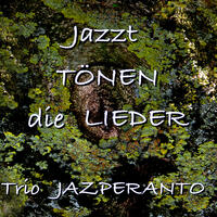 Vorderes Coverbild Jazzt tönen die Lieder