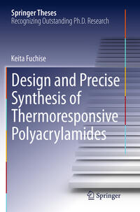 Vorderes Coverbild Design and Precise Synthesis of Thermoresponsive Polyacrylamides