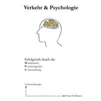 Vorderes Coverbild Verkehr & Psychologie - Erfolgreich durch die MPU