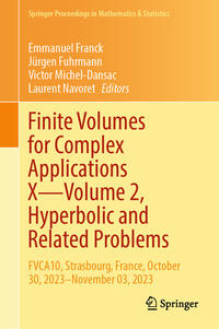 Vorderes Coverbild Finite Volumes for Complex Applications X—Volume 2, Hyperbolic and Related Problems