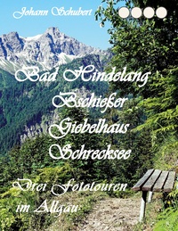 Vorderes Coverbild Bad Hindelang Bschießer Schrecksee Giebelhaus
