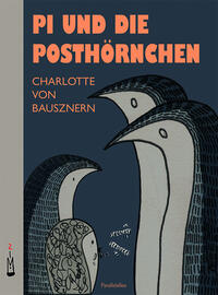 Vorderes Coverbild Pi und die Posthörnchen