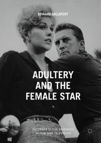 Vorderes Coverbild Adultery and the Female Star
