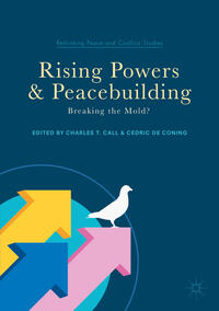 Vorderes Coverbild Rising Powers and Peacebuilding