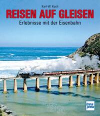 Vorderes Coverbild Reisen auf Gleisen