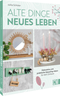 Vorderes Coverbild Alte Dinge, neues Leben