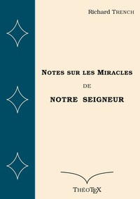 Vorderes Coverbild Notes sur les Miracles de Notre Seigneur