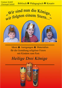 Vorderes Coverbild Wir sind nun die Könige, wir folgten einem Stern...