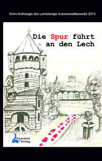 Vorderes Coverbild Die Spur führt an den Lech