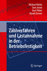 Vorderes Coverbild Zählverfahren und Lastannahme in der Betriebsfestigkeit