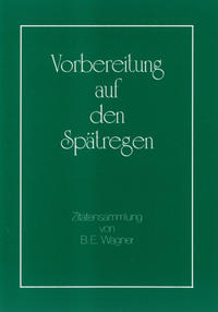Vorderes Coverbild Vorbereitung auf den Spätregen