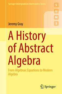 Vorderes Coverbild A History of Abstract Algebra