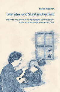 Vorderes Coverbild Literatur und Staatssicherheit
