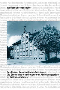 Vorderes Coverbild Das Hohner-Konservatorium Trossingen