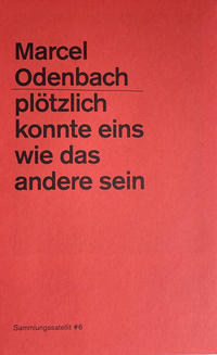 Vorderes Coverbild Marcel Odenbach. plötzlich konnte eins wie das andere sein