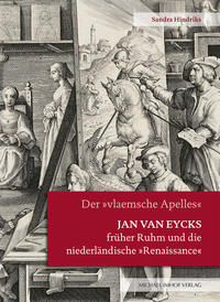 Vorderes Coverbild Jan van Eycks früher Ruhm und die niederländische „Renaissance“