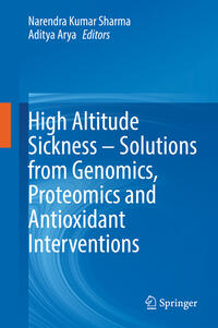 Vorderes Coverbild High Altitude Sickness – Solutions from Genomics, Proteomics and Antioxidant Interventions