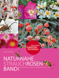 Vorderes Coverbild Naturnahe Rosen. Band 1: Strauchrosen.