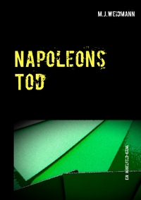 Vorderes Coverbild Napoleons Tod