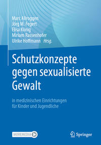 Vorderes Coverbild Schutzkonzepte gegen sexualisierte Gewalt in medizinischen Einrichtungen für Kinder und Jugendliche
