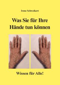 Vorderes Coverbild Was Sie für Ihre Hände tun können
