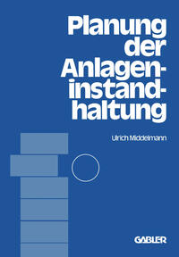 Vorderes Coverbild Planung der Anlageninstandhaltung