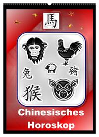 Vorderes Coverbild Chinesisches Horoskop (Wandkalender 2025 DIN A2 hoch), CALVENDO Monatskalender