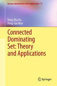 Vorderes Coverbild Connected Dominating Set: Theory and Applications