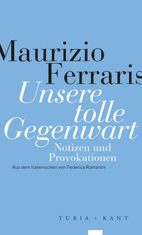 Vorderes Coverbild Unsere tolle Gegenwart