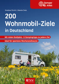 Vorderes Coverbild 200 Wohnmobil Ziele in Deutschland